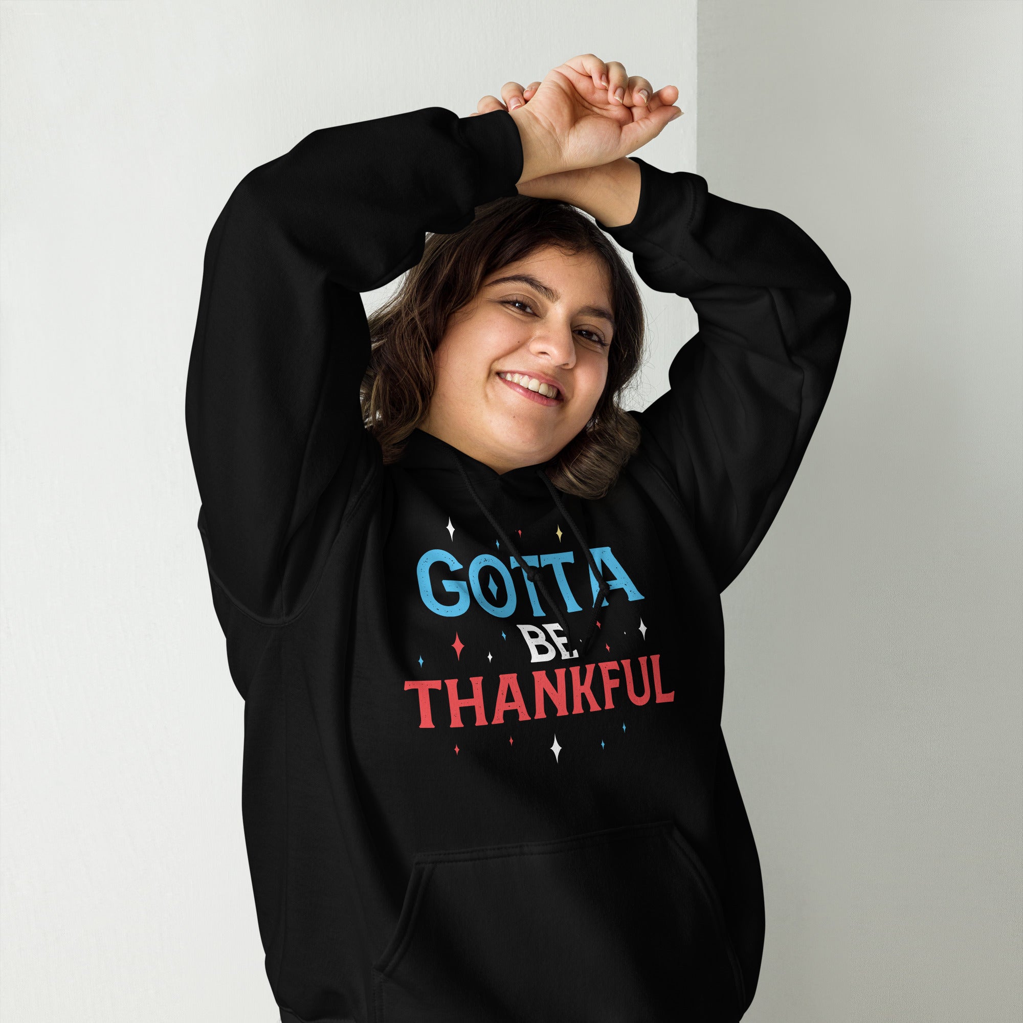 Gotta Be Thankful Hoodie