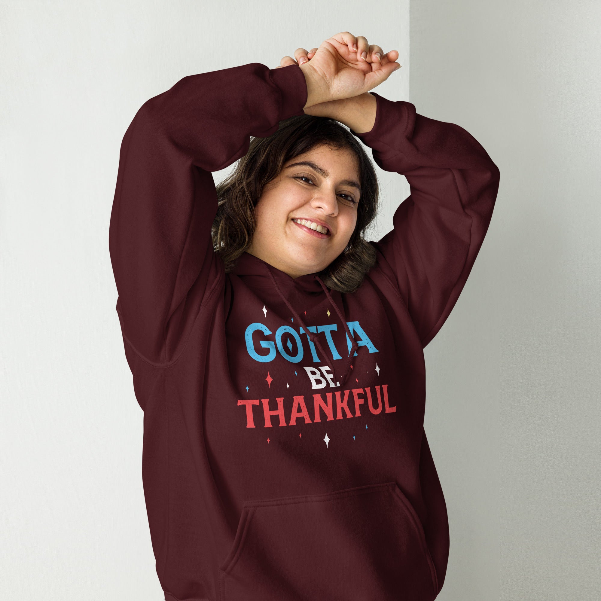 Gotta Be Thankful Hoodie