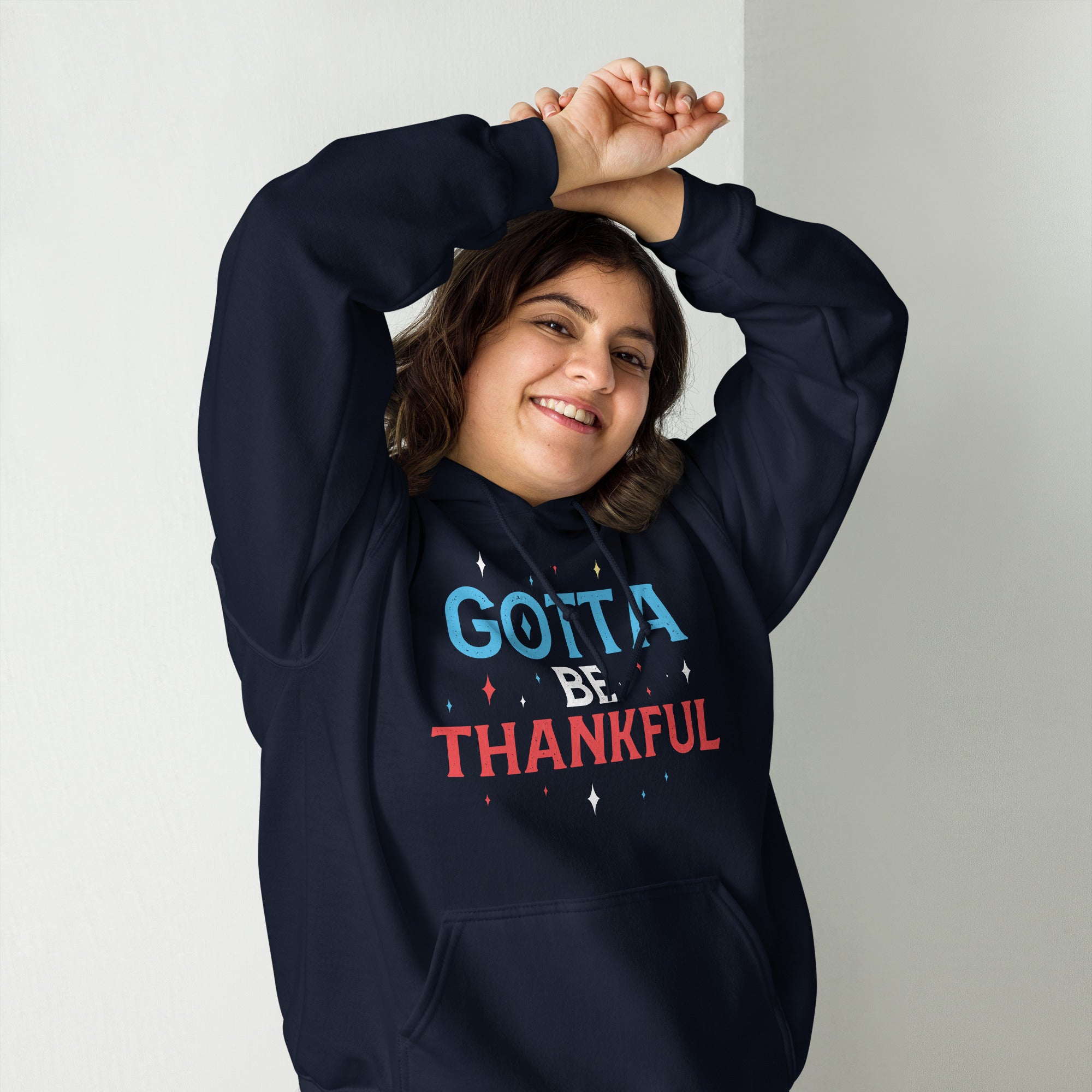 Gotta Be Thankful Hoodie