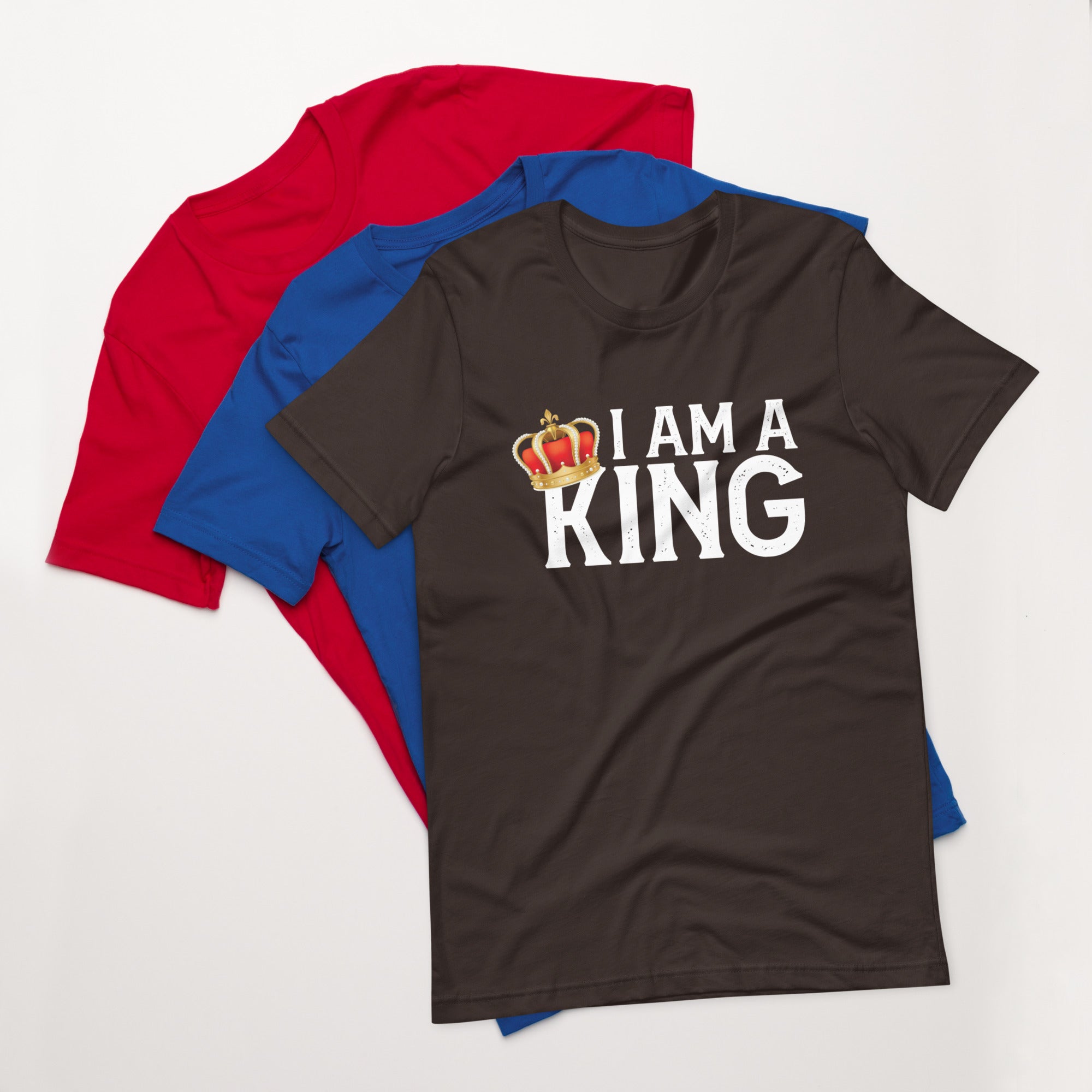 I Am A King T-Shirt