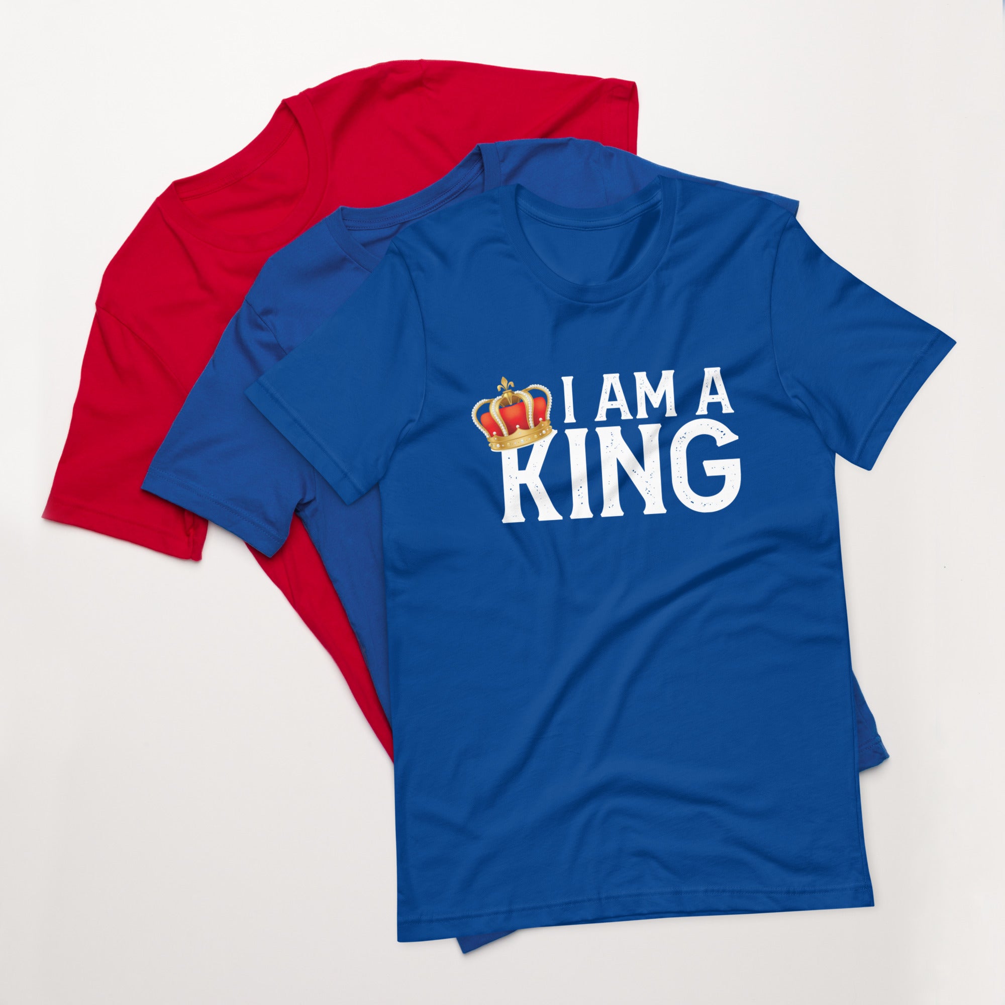 I Am A King T-Shirt